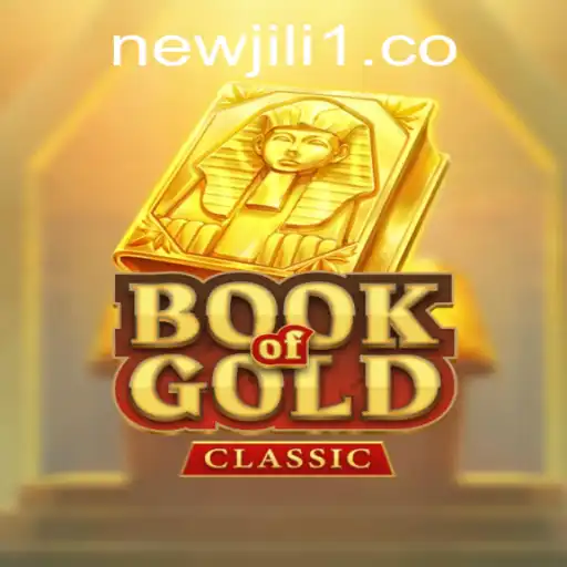 Explore the World of BookOfGoldClassic and New Jili