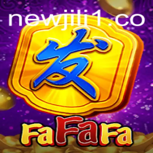 Unveiling FaFaFa: The Thrilling World of New Jili Gaming